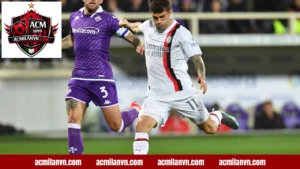 AC Milan vs Fiorentina - Màn So Tài Đầy Duyên Nợ Serie A