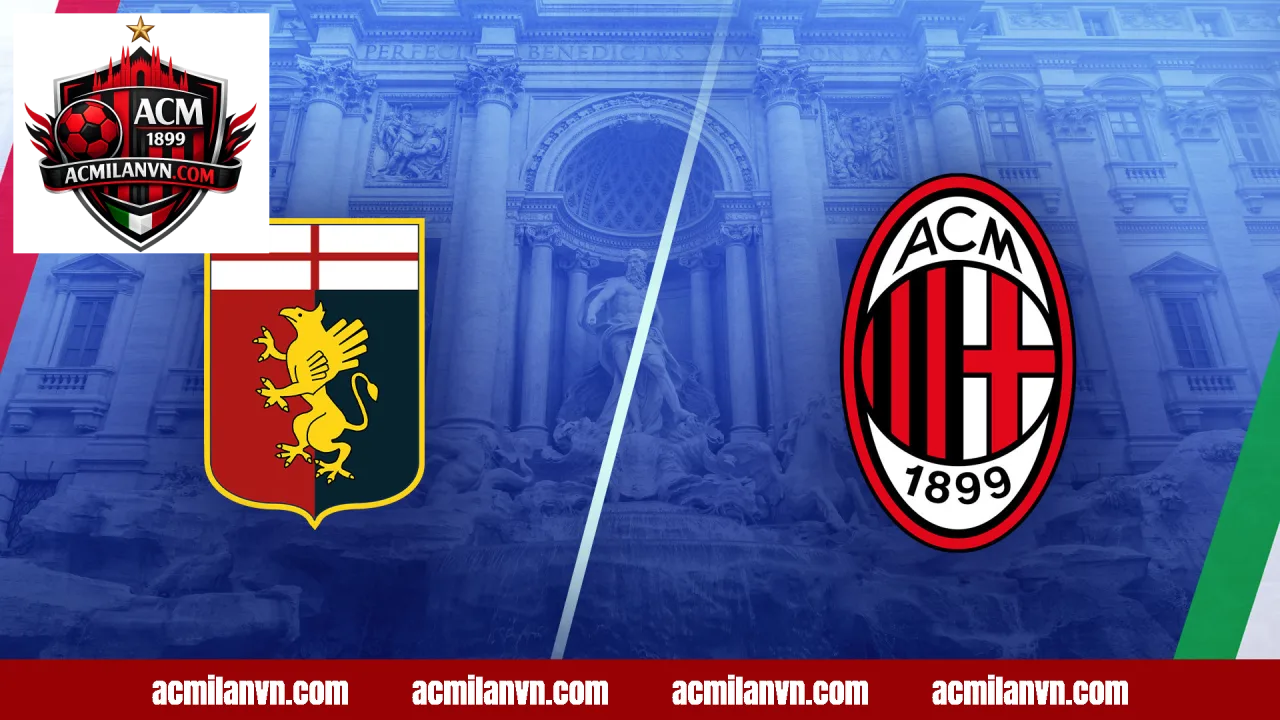 Bảng thống kê chi tiết trận đấu Genoa vs AC Milan