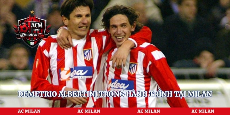 Demetrio Albertini trong hành trình tại Milan