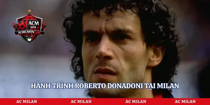 Hành trình Roberto Donadoni tại Milan