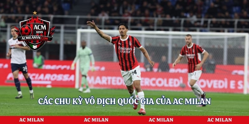 Các chu kỳ vô địch quốc gia của AC Milan