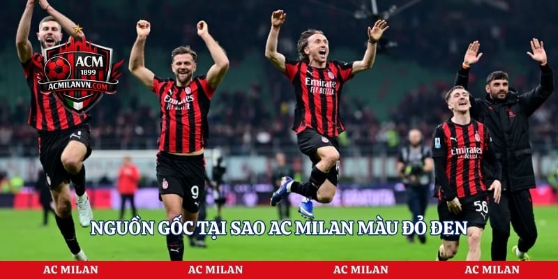 Nguồn gốc tại sao AC Milan màu đỏ đen